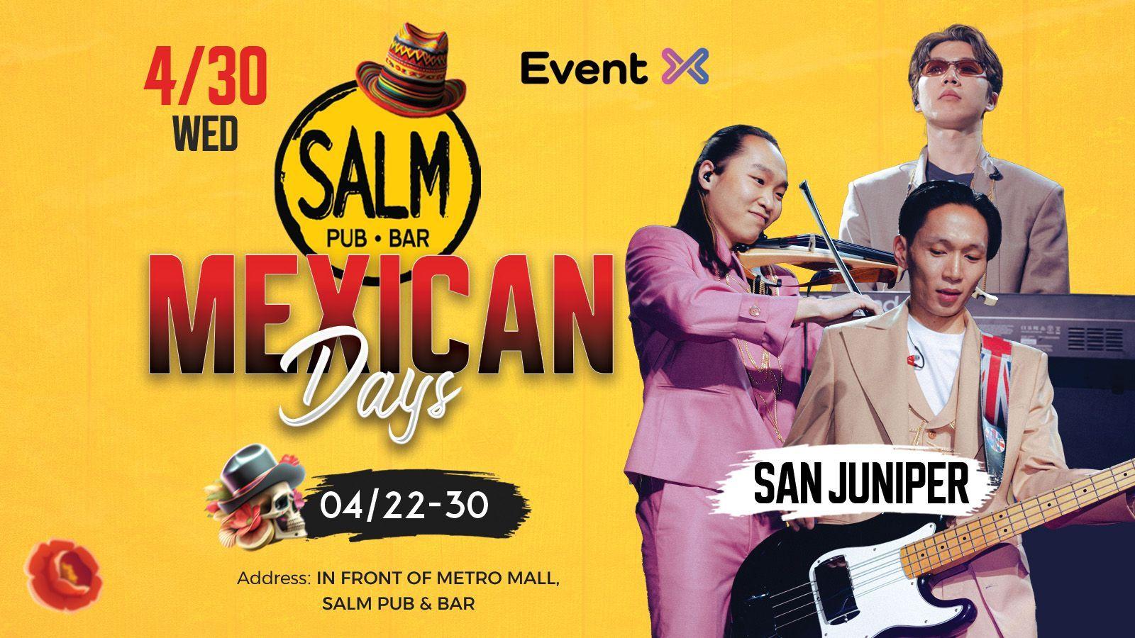 MEXICAN DAYS SAN JUNIPER 